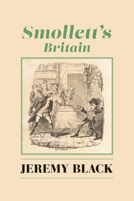 Smollett`s Britain by Jeremy Black