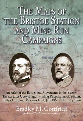 Maps of the Bristoe Station and Mine Run Campaigns book