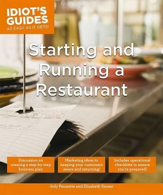 Starting and Running a Restaurant by Jody Pennette