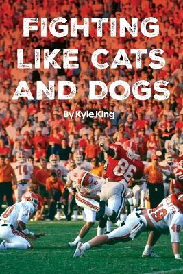 Fighting Like Cats and Dogs book