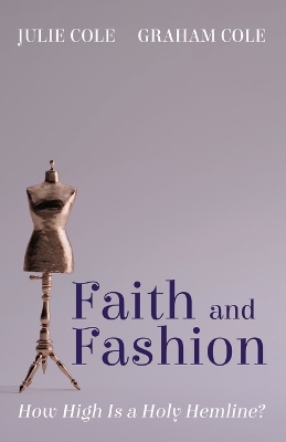 Faith and Fashion by Julie Cole