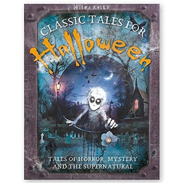 Classic Tales For Halloween book