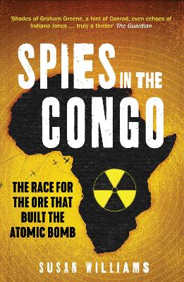 Spies in the Congo by Susan Williams