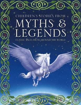 Children's Stories from Myths & Legends book