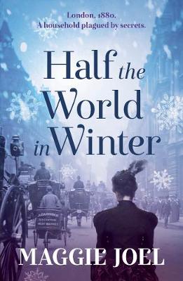Half the World in Winter by Maggie Joel