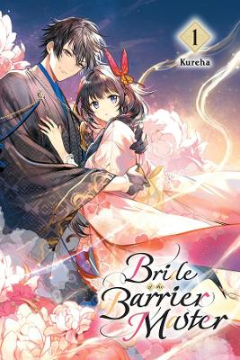 Bride of the Barrier Master, Vol. 1 book