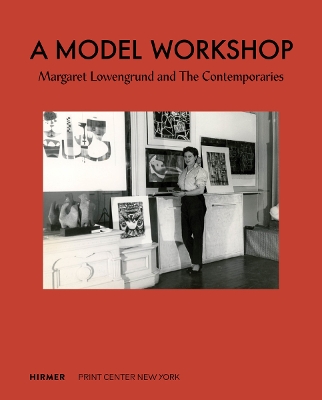 A Model Workshop: Margaret Lowengrund and The Contemporaries book