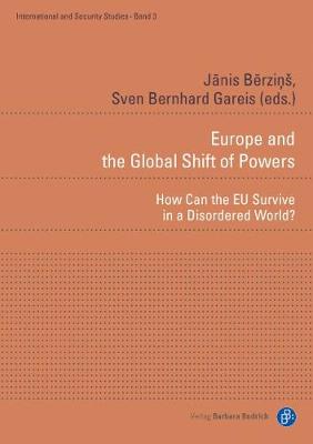 Europe and the Global Shift of Powers STORNO: How Can the EU Survive in a Disordered World? book