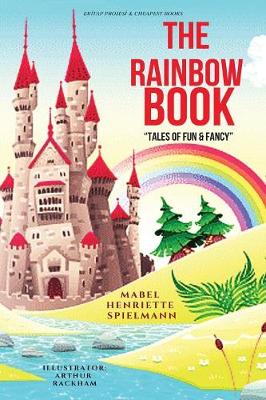 The Rainbow Book: [Illustrated Edition] book