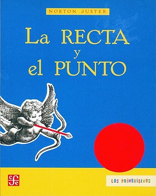 La Recta y El Punto book