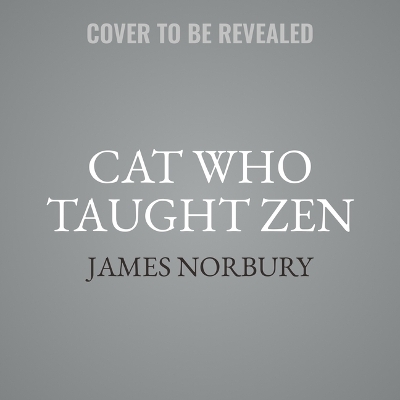 The Cat Who Taught Zen book