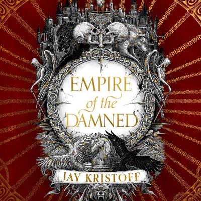 Empire of the Damned (Empire of the Vampire, Book 2) by Jay Kristoff