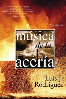 Musica de la Aceria: A Novel book