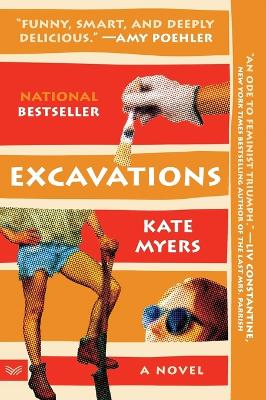 Excavations: A Novel by Kate Myers