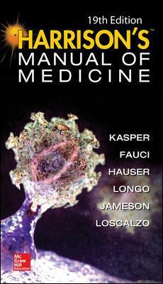 Harrisons Manual of Medicine by Dennis Kasper