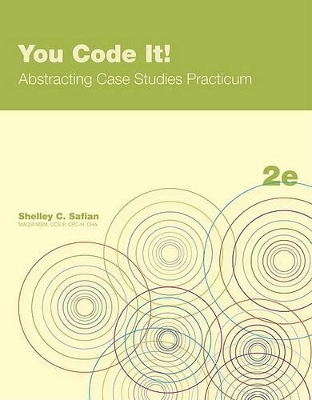 You Code It! Abstracting Case Studies Practicum by Shelley Safian