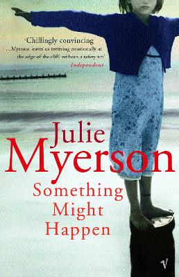 Something Might Happen by Julie Myerson