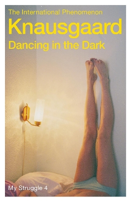 Dancing in the Dark: My Struggle Book 4 book