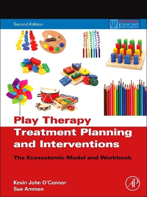 Play Therapy Treatment Planning and Interventions book