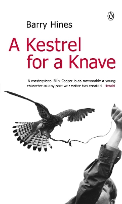 A Kestrel for a Knave by Barry Hines