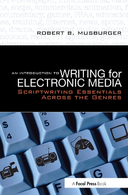 Introduction to Writing for Electronic Media book