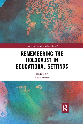 Remembering the Holocaust in Educational Settings book