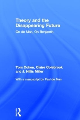 Theory and the Disappearing Future book