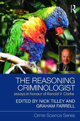 Reasoning Criminologist by Nick Tilley