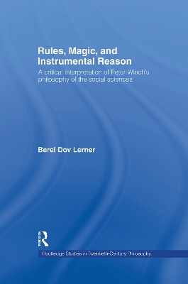 Rules, Magic and Instrumental Reason by Berel Dov Lerner