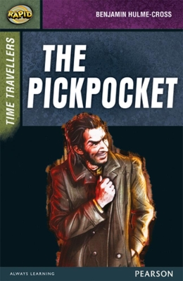Rapid Stage 9 Set A: Time Travellers: The Pickpocket book