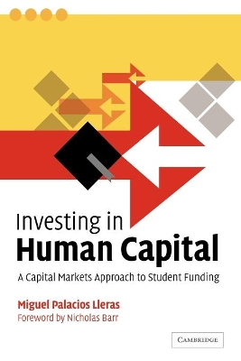 Investing in Human Capital by Miguel Palacios Lleras