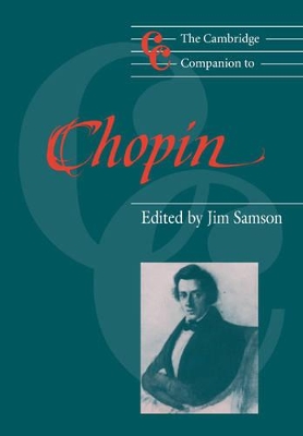 The Cambridge Companion to Chopin by Jim Samson