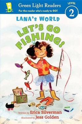 Lana's World: Let's Go Fishing! (GLR Level 2) book