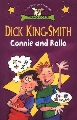 Connie & Rollo by Dick King-Smith
