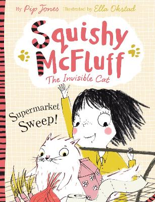 Squishy McFluff: Supermarket Sweep! by Pip Jones