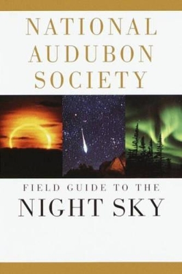 Audubon Society Field Guide To The Night Sky book