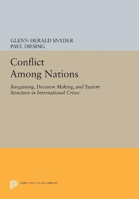 Conflict Among Nations by Glenn Herald Snyder