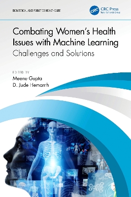 Combating Women's Health Issues with Machine Learning: Challenges and Solutions by D. Hemanth