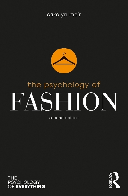 The The Psychology of Fashion by Carolyn Mair