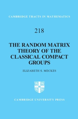 The Random Matrix Theory of the Classical Compact Groups book