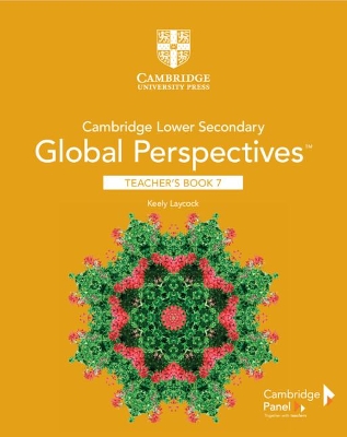 Cambridge Lower Secondary Global Perspectives Stage 7 Teacher's Book book