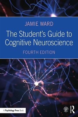 The Student's Guide to Cognitive Neuroscience book