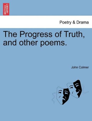 The Progress of Truth, and Other Poems. book