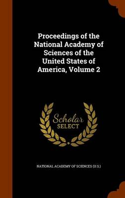 Proceedings of the National Academy of Sciences of the United States of America, Volume 2 book