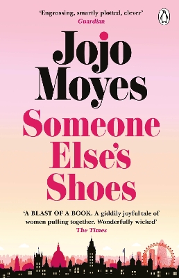 Someone Else’s Shoes: The delightful No 1 Sunday Times bestseller 2023 by Jojo Moyes