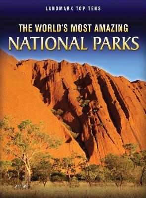 World's Most Amazing National Parks book