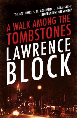 A A Walk Among The Tombstones by Lawrence Block