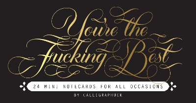 You're the Fucking Best Mini Notecards: 24 Mini Notecards for all Occasions book