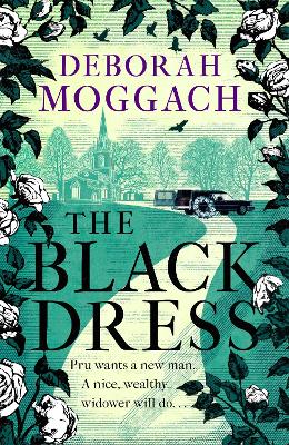 The Black Dress: An unforgettable novel of warmth, humour and late life love - By the author of The Best Exotic Marigold Hotel by Deborah Moggach