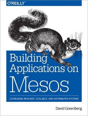 Building Applications on Mesos book